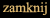 zamknij